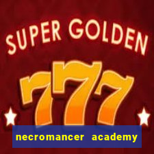 necromancer academy and the genius summoner 59